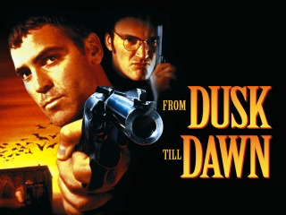 From Dusk Till Dawn