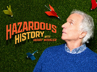 Hazardous History with Henry Winkler S01 Ep04