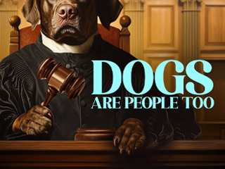Dogs Are People Too