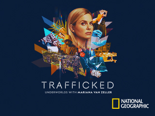Trafficked: Underworlds with Mariana van Zeller