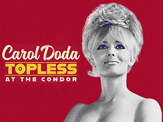 Carol Doda Topless At The Condor