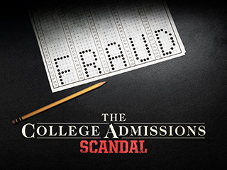 The College Admissions Scandal