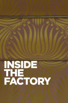 Inside the Factory S8:10
