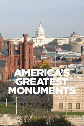 America's Greatest Monuments