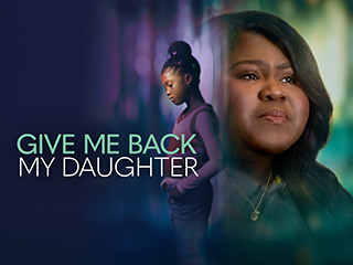 Give Me Back My Daughter