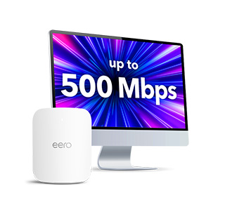 Display showing ‘up to 500 Mbps’ next to an eero device for a high-speed internet offer.