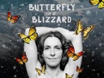 Butterfly In A Blizzard
