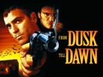 From Dusk Till Dawn