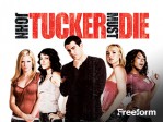 JOHN TUCKER MUST DIE