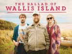The Ballad Of Wallis Island