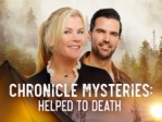 Chronicle Mysteries Helped to Death