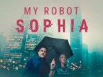 My Robot Sophia