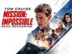 Mission: Impossible - Dead Reckoning