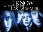 I Know What You Did Last Summer