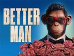 Better Man Trailer