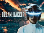 Dream Hacker