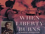 When Liberty Burns