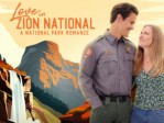 Love in Zion National A National Park Romance