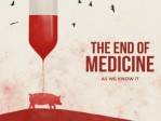 The End Of Medicine