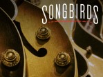 Songbirds