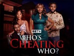 Who's Cheating Who