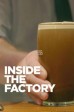 Inside the Factory S8:05