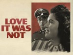 Love It Was Not