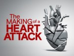 The Making of a Heart Attack