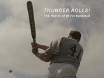 Thunder Rolls The World Of Blind Baseball
