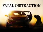 Fatal Distraction