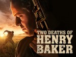 Two Deaths Of Henry Baker