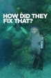 How Did They Fix That? S4:05