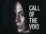 Call Of The Void
