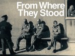 From Where They Stood