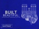 Built Beautiful/Architecture/Neuroscience