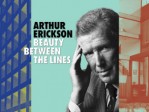 Arthur Erickson Beauty Between The Lines