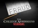 The College Admissions Scandal