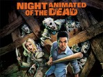 Night Of The Animated Dead