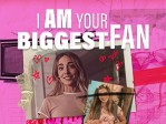 I Am Your Biggest Fan