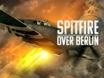 Spitfire Over Berlin