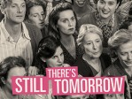 There's Still Tomorrow