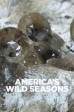America's Wild Seasons S1:03