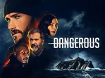 Dangerous (2021)