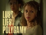 Lust, Lies, & Polygamy
