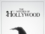 The Witches Of Hollywood