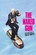 The Naked Gun from the Files of Police Squad!