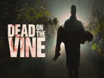 Dead On The Vine