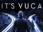 It's VUCA/Guide For Thriving/21st Century