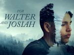 For Walter & Josiah