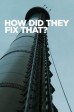 How Did They Fix That? S4:07